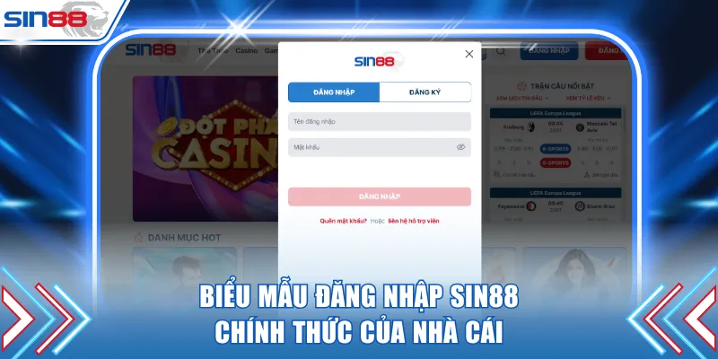 Biểu mẫu đăng nhập SIN88 chính thức của nhà cái