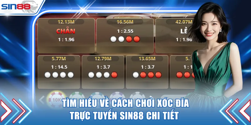 Tìm hiểu về cách chơi xóc đĩa online SIN88 chi tiết